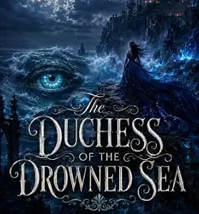 The Duchess of the Drowned Sea